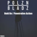 Polzn Bladz - Hold On (Extended Mix)