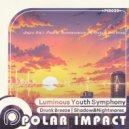 Drunk Breeze & Shadows&Nightmares - Luminous Youth Symphony [Jiayu Xie’s Yearly Quintessence: 18 Quests Unveiled] (Extended Mix)