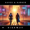 Hayes & Harker - Highway (Extended)