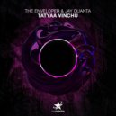 Jay Quanta, The Enveloper - Tatyaa Vinchu