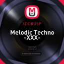 XDO#USP - Melodic Techno -XXX- ()