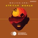 WOLVES(ARG) - African Woman ()