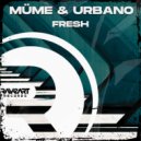 MÜME & Urbano - Fresh ()