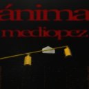 mediopez - ánima ()