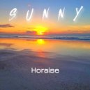 Horaise - Sunny (Original Mix)