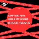 Disco Gurls - Here's My Number