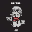 ARIZERA - Don\'t Tell (Original Mix)