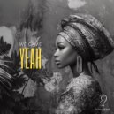 We Came - Yeah (Original Mix)