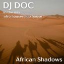 DJ Doc - African Shadows