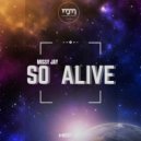 Missy Jay - So Alive (Techno Mix)