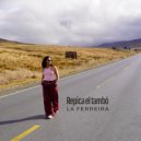 La Ferreira - A Farrea ()