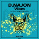 D.NAJON - Dance by night ()