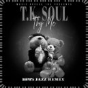 T.K. Soul & 1895 - Try Me (1895 Jazz Remix)