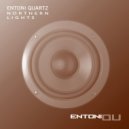 Entoni Quartz - Northern Lights ()