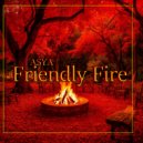 ASYA - Friendly Fire (Mix)