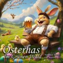 Hardstyle Buamz feat. Marlene - Osterhas\' Im Grünen Wald (Original Mix)
