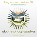 Tony Irrmani, Irina M. - Welcome Home (Original Mix)