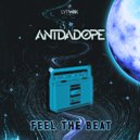 ANTDADOPE - Ride (Original Mix)
