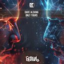 Dave Aldana - Only Yours