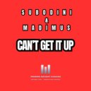 Subodini & Madimus - Can\'t Get It Up (Kick Push Edit)