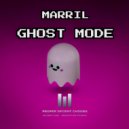 Marril - Ghost Mode (Radio Mix)
