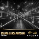 FOLUAL & Luca Antolini - Flashback (Extended Mix)