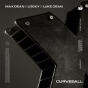 Max Dean, Locky & Luke Dean - Curveball (Original Mix)