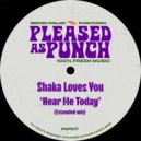 Shaka Loves You - Hear Me Today (Extended Mix)