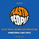 Tuff Trax & Dubplate Pressure - Give Me Love (Original Mix)