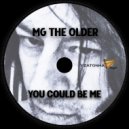 MG THE OLDER - You Cold Be Me (Club Mix)