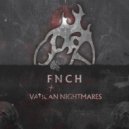 FNCH - Vatican Nightmares (Original Mix)