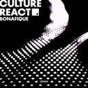Bonafique - Culture React (Original Mix)