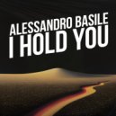 Alessandro Basile - I Hold You (Original Mix)