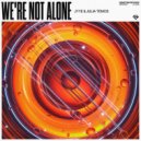 JYYE & Julia Temos - We\'re Not Alone (Extended Mix)