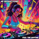 MF Productions - Feel The Rhythm (Radio Edit)