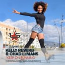 Kelly Reverb, Chad LeMans - Keep On Running (Original Mix)