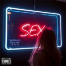 VARNLUV & how me - SEX (Original Mix)
