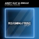Andy Kay & EMULE - Eternal Voices (Extended Mix)