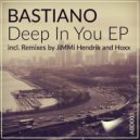 Bastiano - Deep In You
