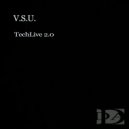 V.S.U. - TechLive 2.0 ()
