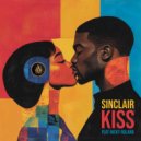 Sinclair & Nicky Roland - Kiss (feat. Nicky Roland) ()