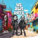 We Dem Boyz & UBizza Wethu - Dubai ()