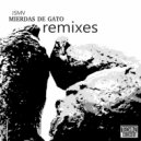 JSMV - Mierdas de Gato (Assuc Remix)