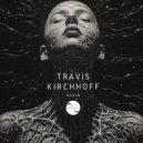 Travis Kirchhoff - ALPHA