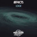 Affects - Loca (Original Mix)