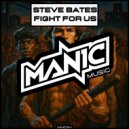 Steve Bates - Fight For Us (Radio Mix)