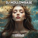 DJ Hollowbase - Naked Dreamer 77 (Original Mix)