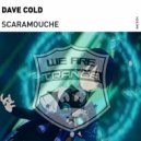 Dave Cold - Scaramouche