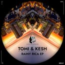 Tomi&Kesh - My Bishh (Original Mix)