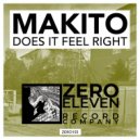Makito - Does It Feel Right (Original Mix)